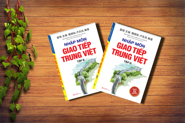 nhập môn giao tiếp trung việt tập 2