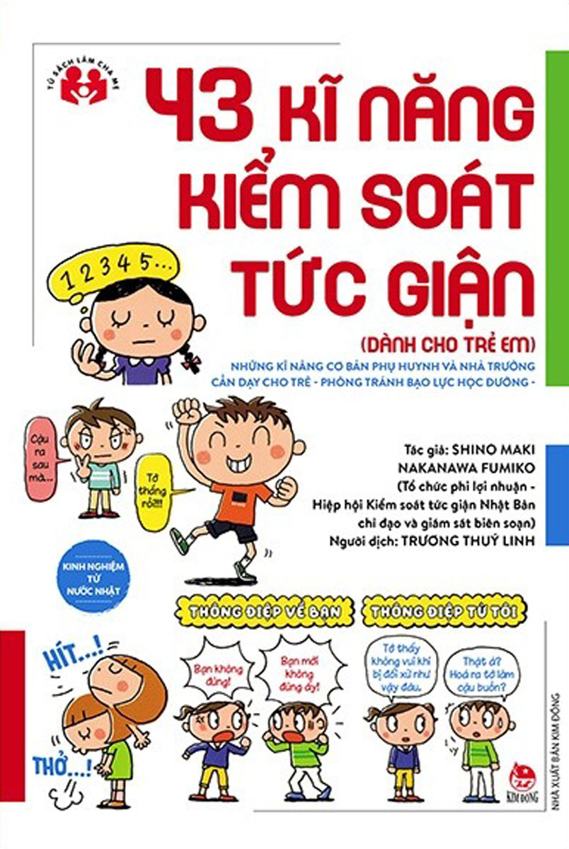 Kinh Nghiệm Từ Nước Nhật - 43 Kĩ Năng Kiểm Soát Tức Giận