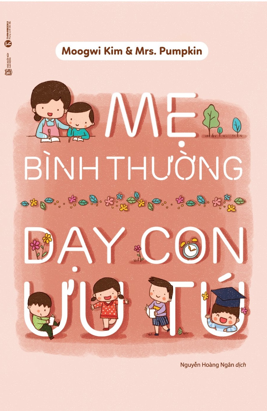 Mẹ Bình Thường Dạy Con Ưu Tú