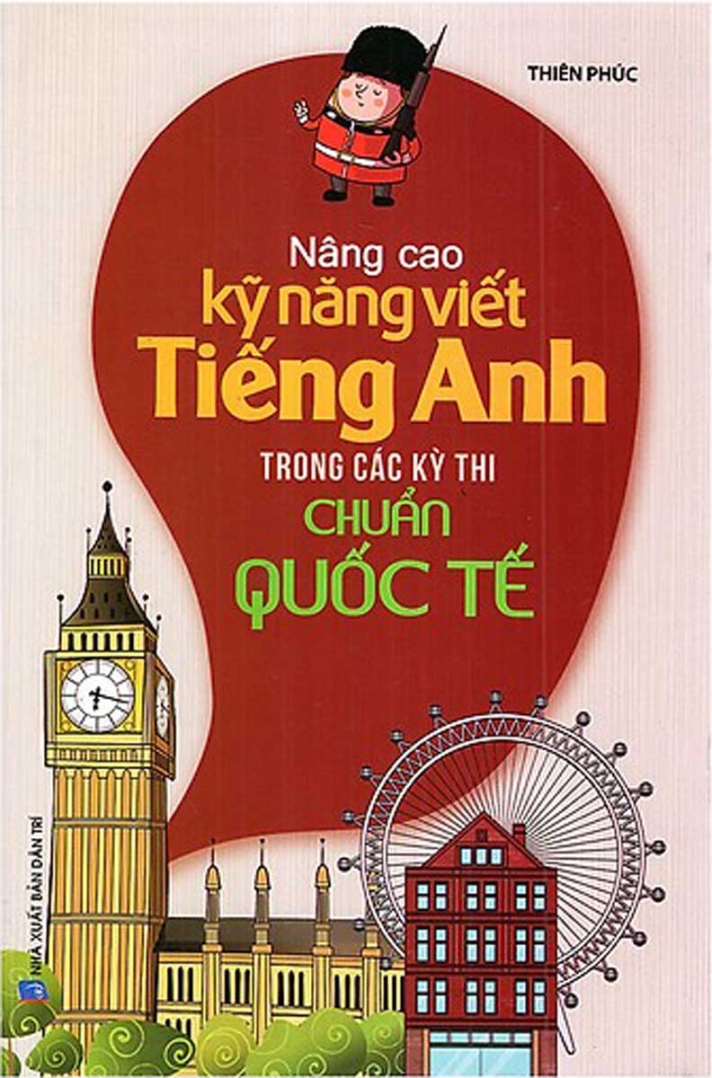 Nâng Cao Kỹ Năng Viết Tiếng Anh Trong Các Kỳ Thi Chuẩn Quốc Tế