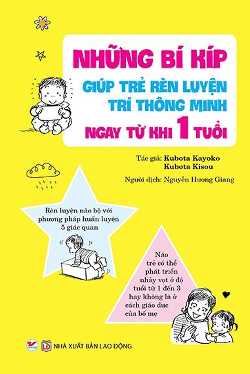 Những Bí Kíp Giúp Trẻ Rèn Luyện Trí Thông Minh Ngay Từ Khi 1 Tuổi