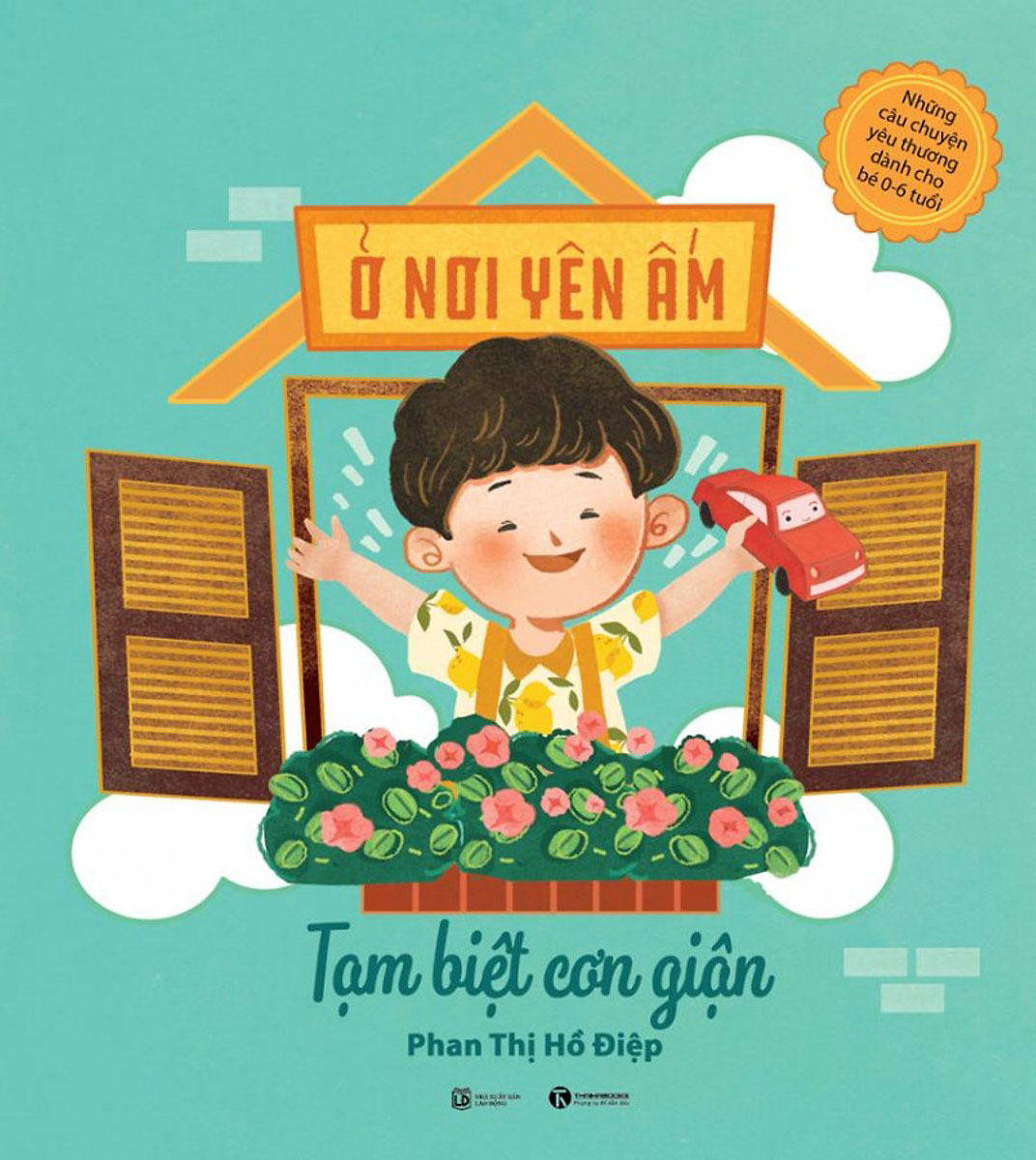 Ở Nơi Yên Ấm - Tạm Biệt Cơn Giận