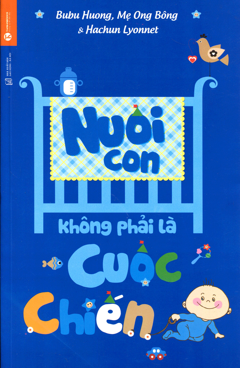 Sách Nuôi Con Không Phải Là Cuộc Chiến