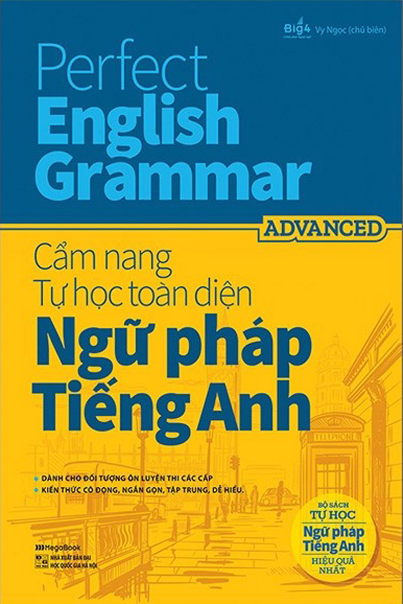 Perfect English Grammar - Advanced - Cẩm Nang Tự Học Toàn Diện Ngữ Pháp Tiếng Anh