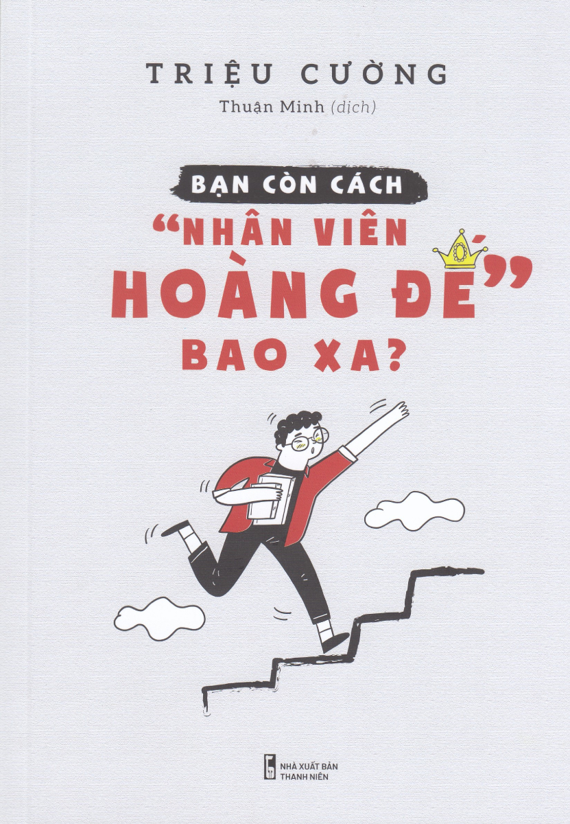 Bạn Còn Cách "Nhân Viên Hoàng Đế" Bao Xa?