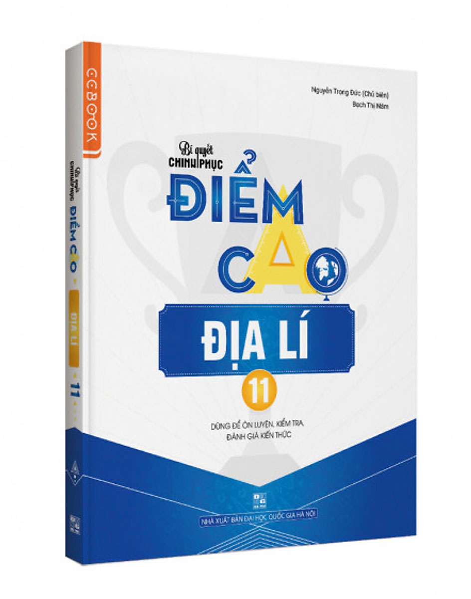 Bí Quyết Chinh Phục Điểm Cao Địa Lí 11