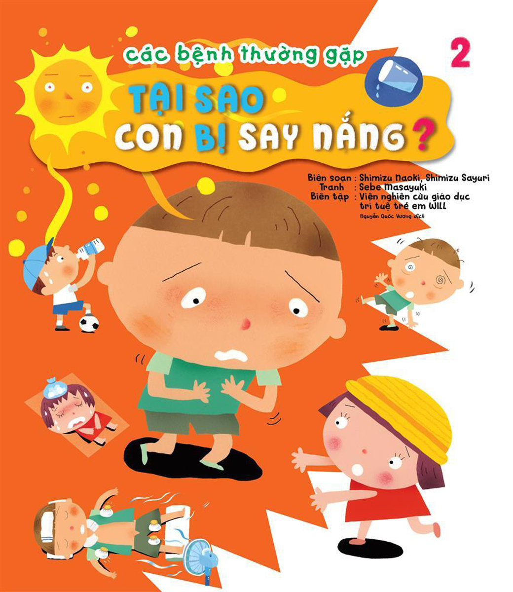 Các Bệnh Thường Gặp 2: Tại Sao Con Bị Say Nắng?