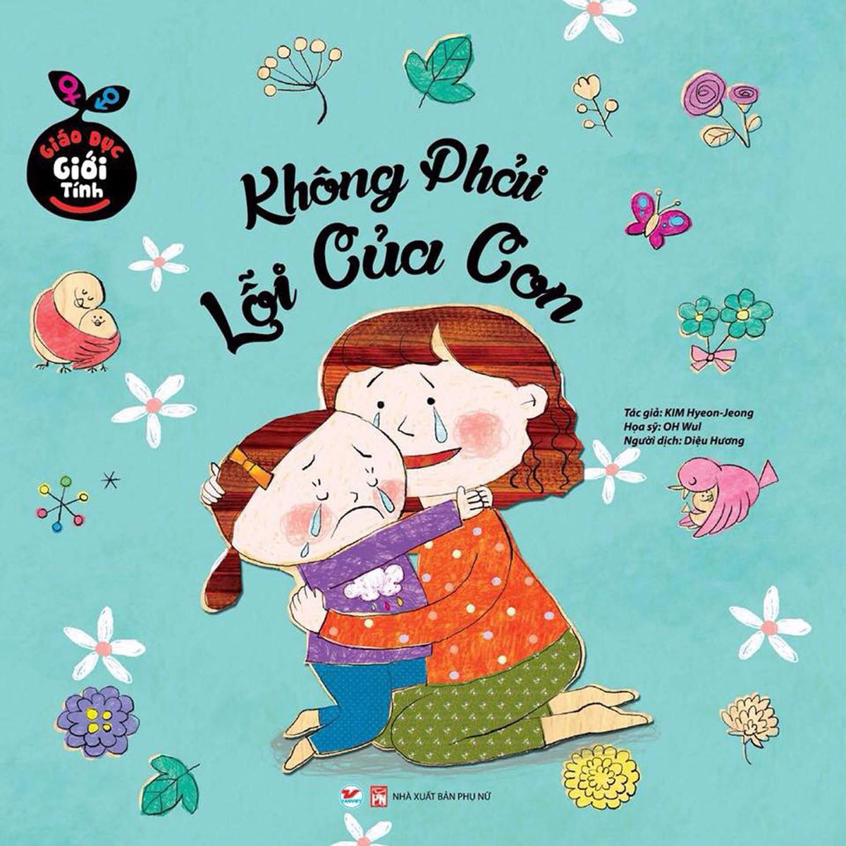 Giáo Dục Giới Tính - Không Phải Lỗi Của Con