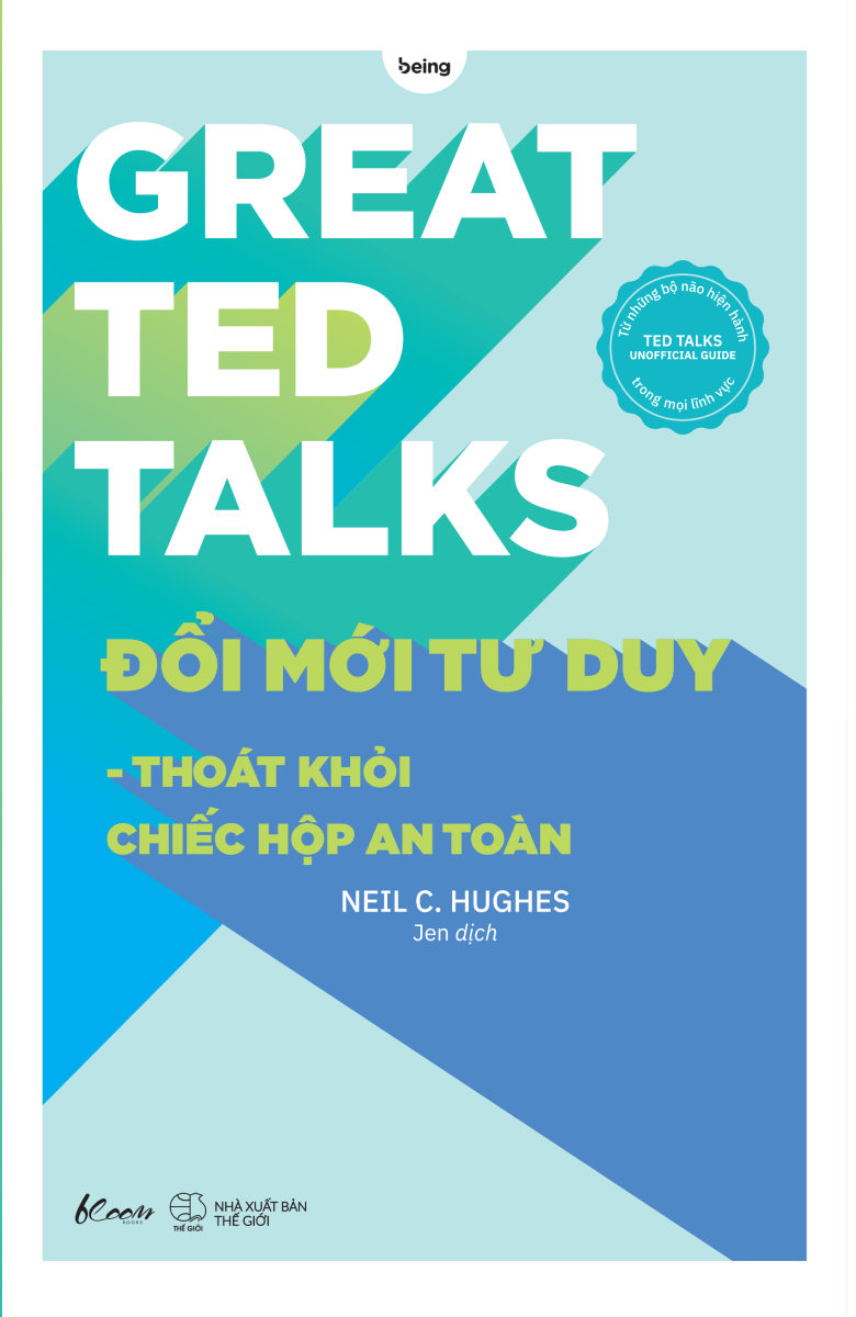 Great TED Talks: Đổi Mới Tư Duy - Thoát Khỏi Chiếc Hộp An Toàn