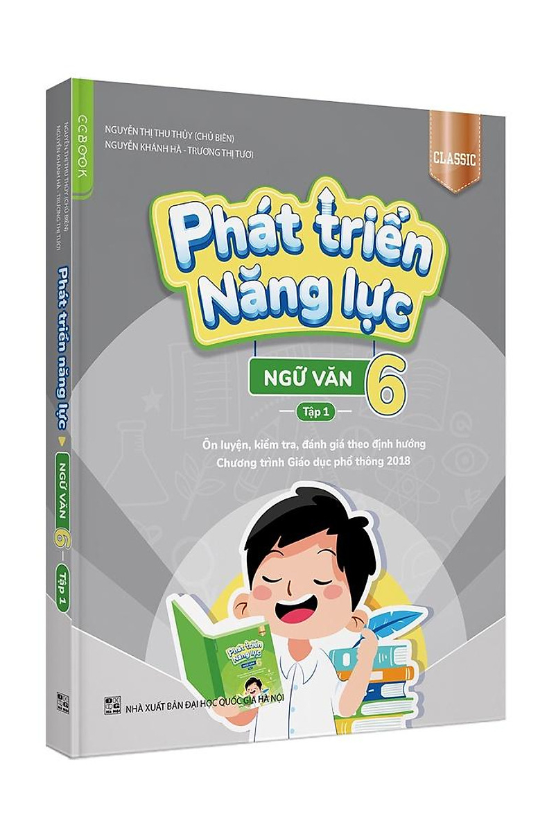 Phát Triển Năng Lực Ngữ Văn 6 - Tập 1 (Phiên Bản Classic)