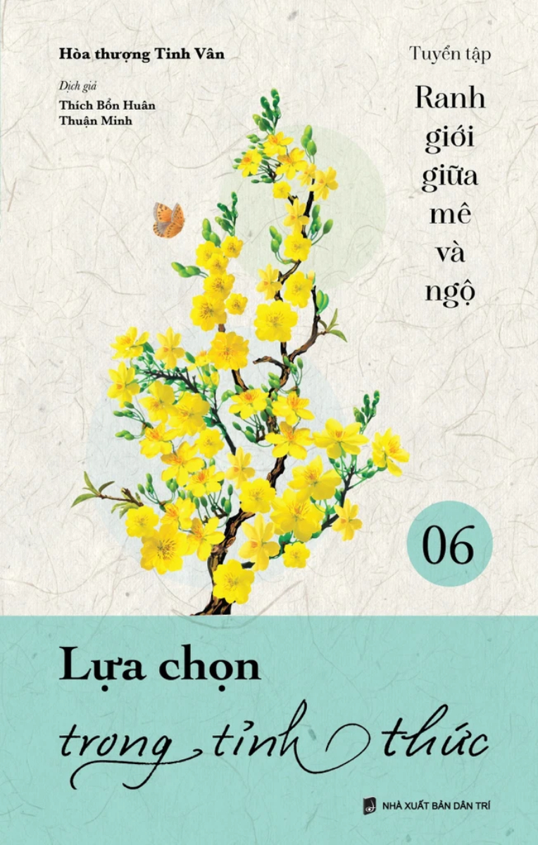 [Tải sách] Ranh Giới Giữa Mê Và Ngộ – Tập 6 – Lựa Chọn Trong Tỉnh Thức PDF