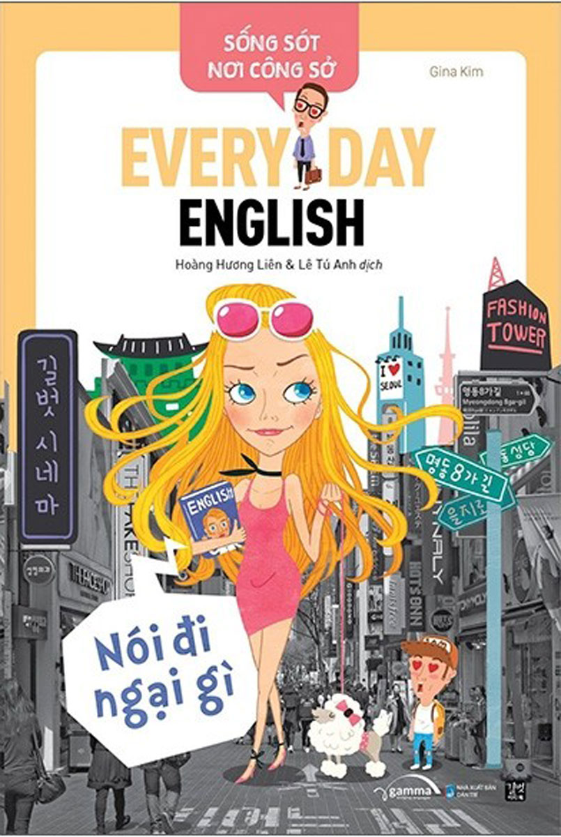 Sống Sót Nơi Công Sở - Everyday English - Nói Đi Ngại Gì