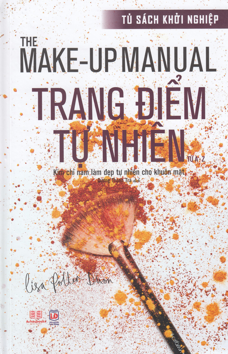 The Make-Up Manual - Trang Điểm Tự Nhiên Từ A - Z