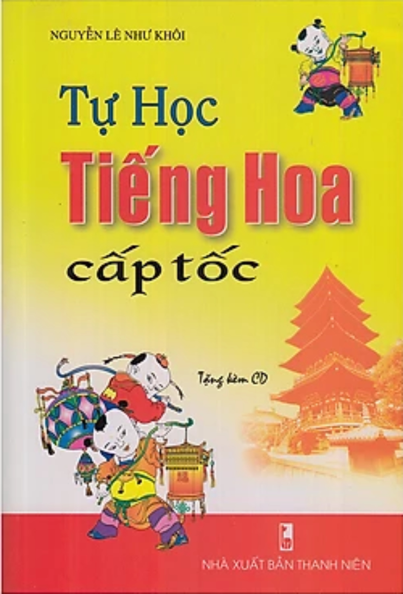 Tự Học Tiếng Hoa Cấp Tốc (Kèm CD)