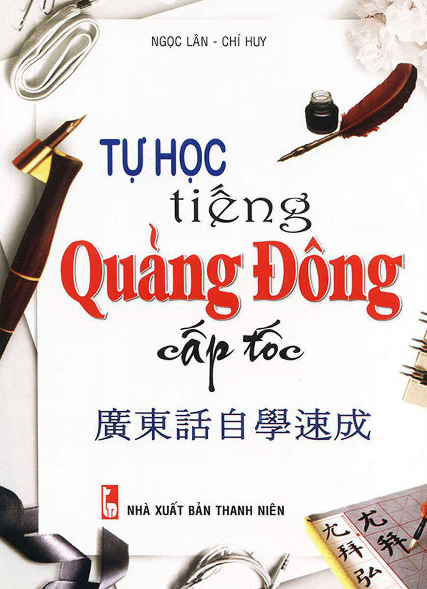 Tự Học Tiếng Quảng Đông Cấp Tốc (Tặng Kèm CD)