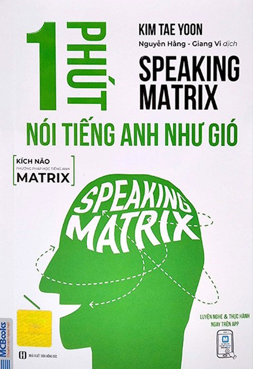 Speaking Matrix - 1 Phút Nói Tiếng Anh Như Gió