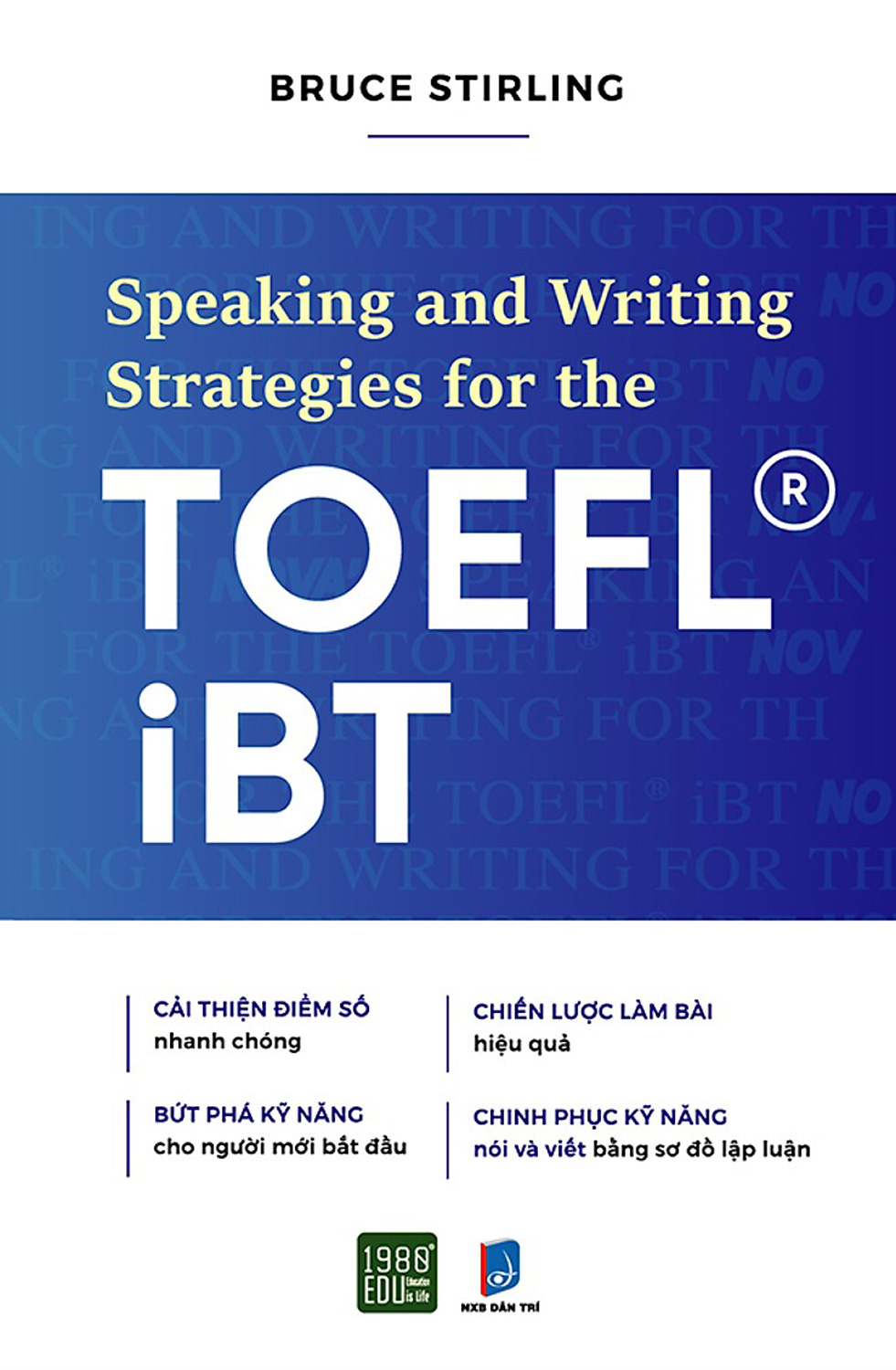 Speaking And Writing Strategies For The TOEFL- IBT