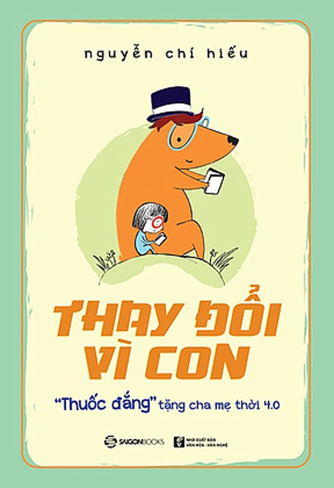 Thay Đổi Vì Con: "Thuốc Đắng" Tặng Cha Mẹ Thời 4.0