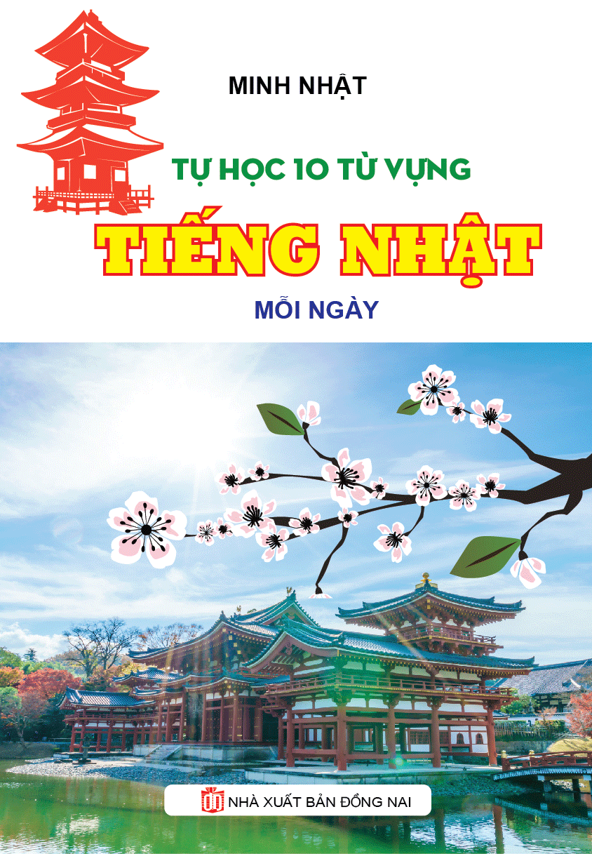 Tự Học 10 Từ Vựng Tiếng Nhật Mỗi Ngày