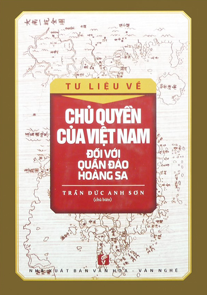 Tư Liệu Về Chủ Quyền Của Việt Nam Đối Với Quần Đảo Hoàng Sa