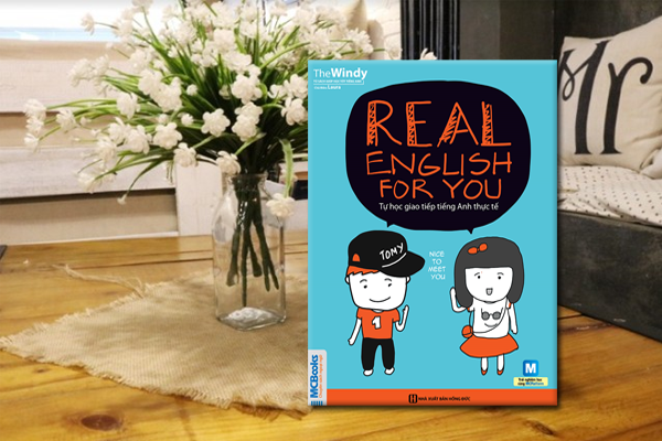 Real English For You – Tự Học Giao Tiếp Tiếng Anh Thực Tế