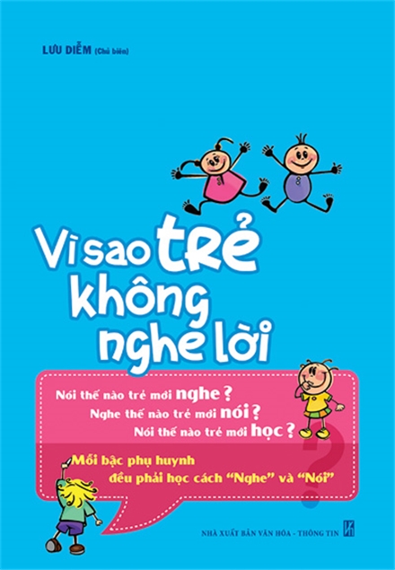 Vì Sao Trẻ Không Nghe Lời