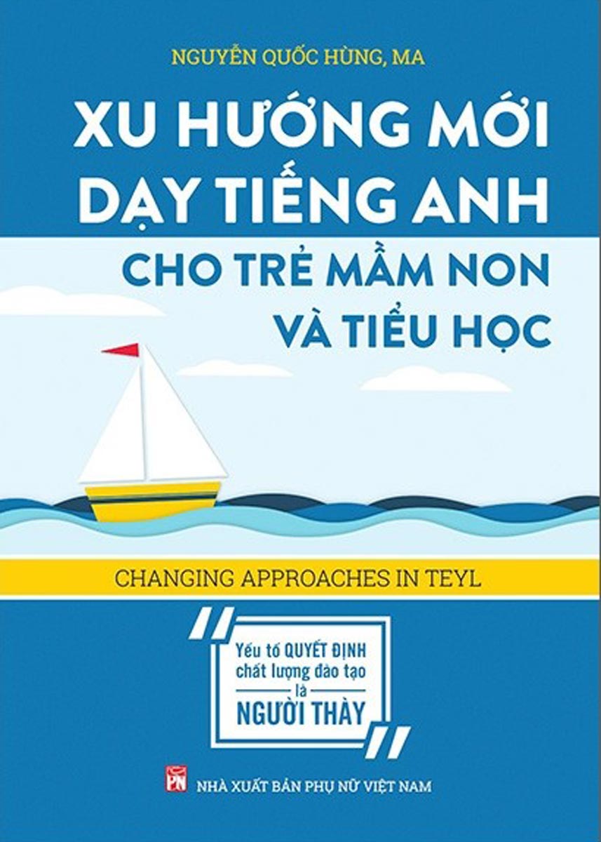 Xu Hướng Mới Dạy Tiếng Anh Cho Trẻ Mầm Non Và Tiểu Học