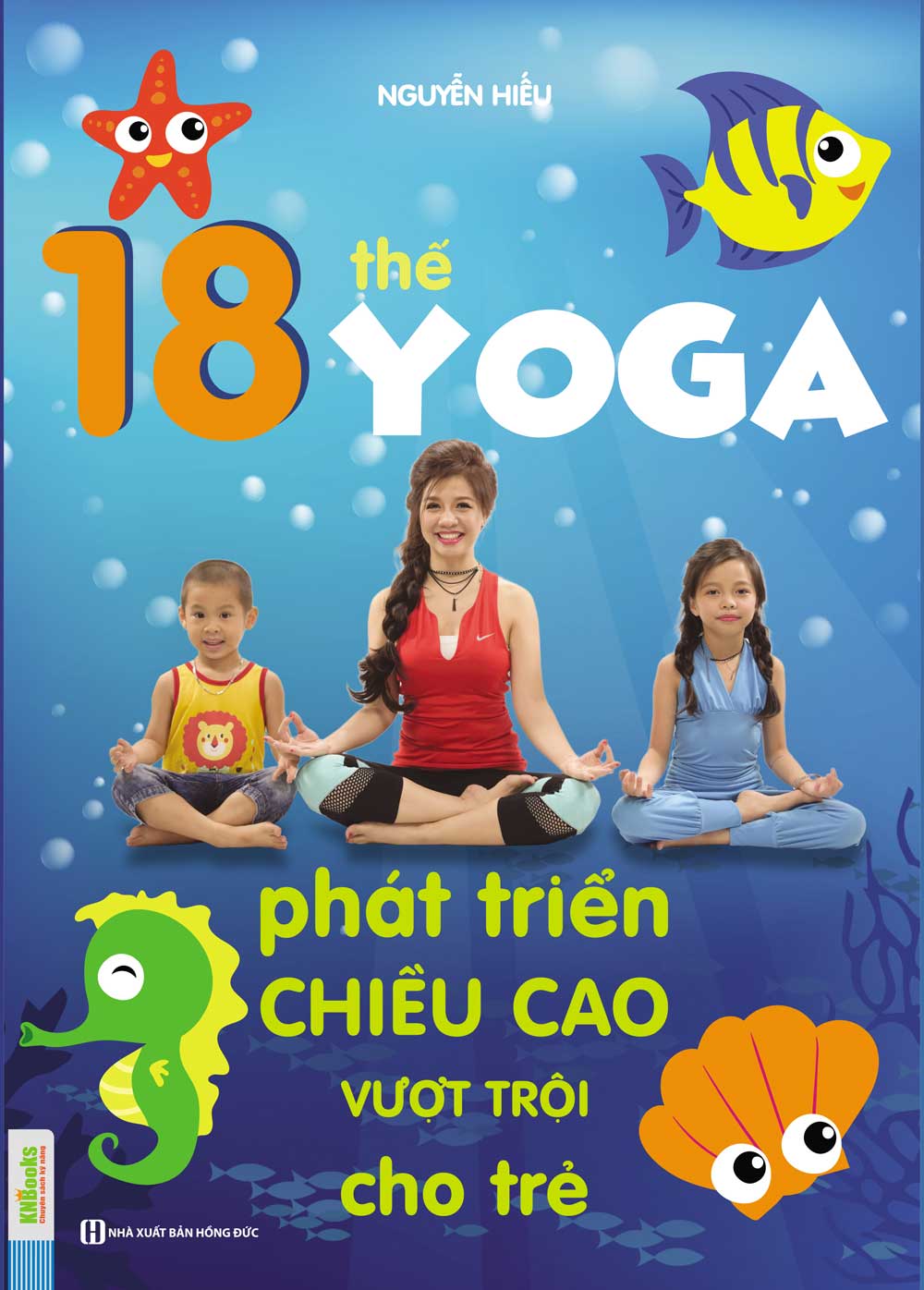 18 Thế Yoga Phát Triển Chiều Cao Vượt Trội Cho Trẻ