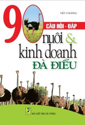 90 Câu Hỏi Đáp Nuôi Và Kinh Doanh Đà Điểu