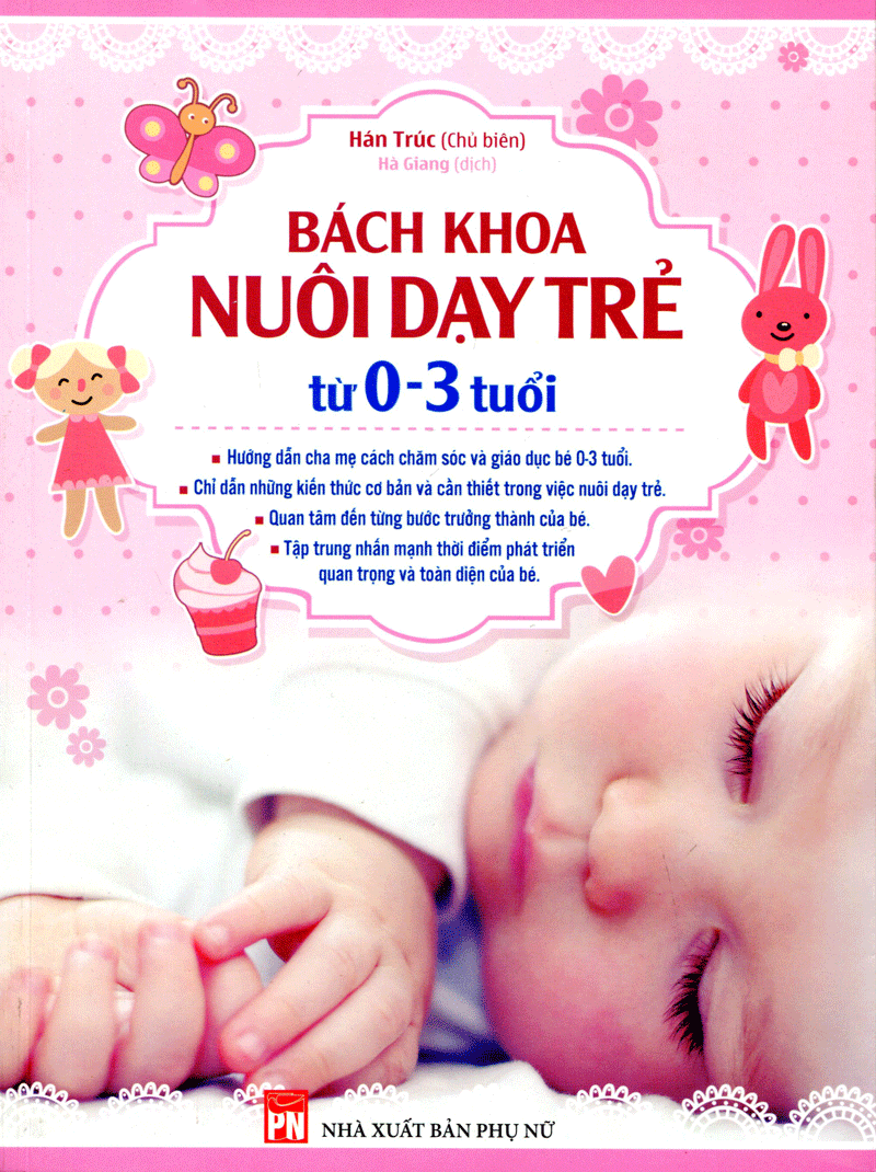 Bách Khoa Nuôi Dạy Trẻ Từ 0-3 Tuổi