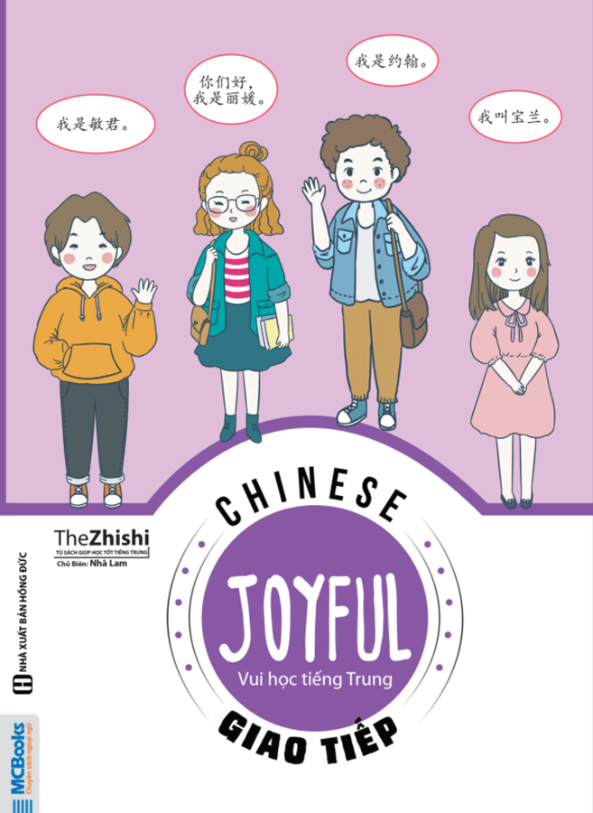 Joyful Chinese – Vui học tiếng Trung – Giao tiếp