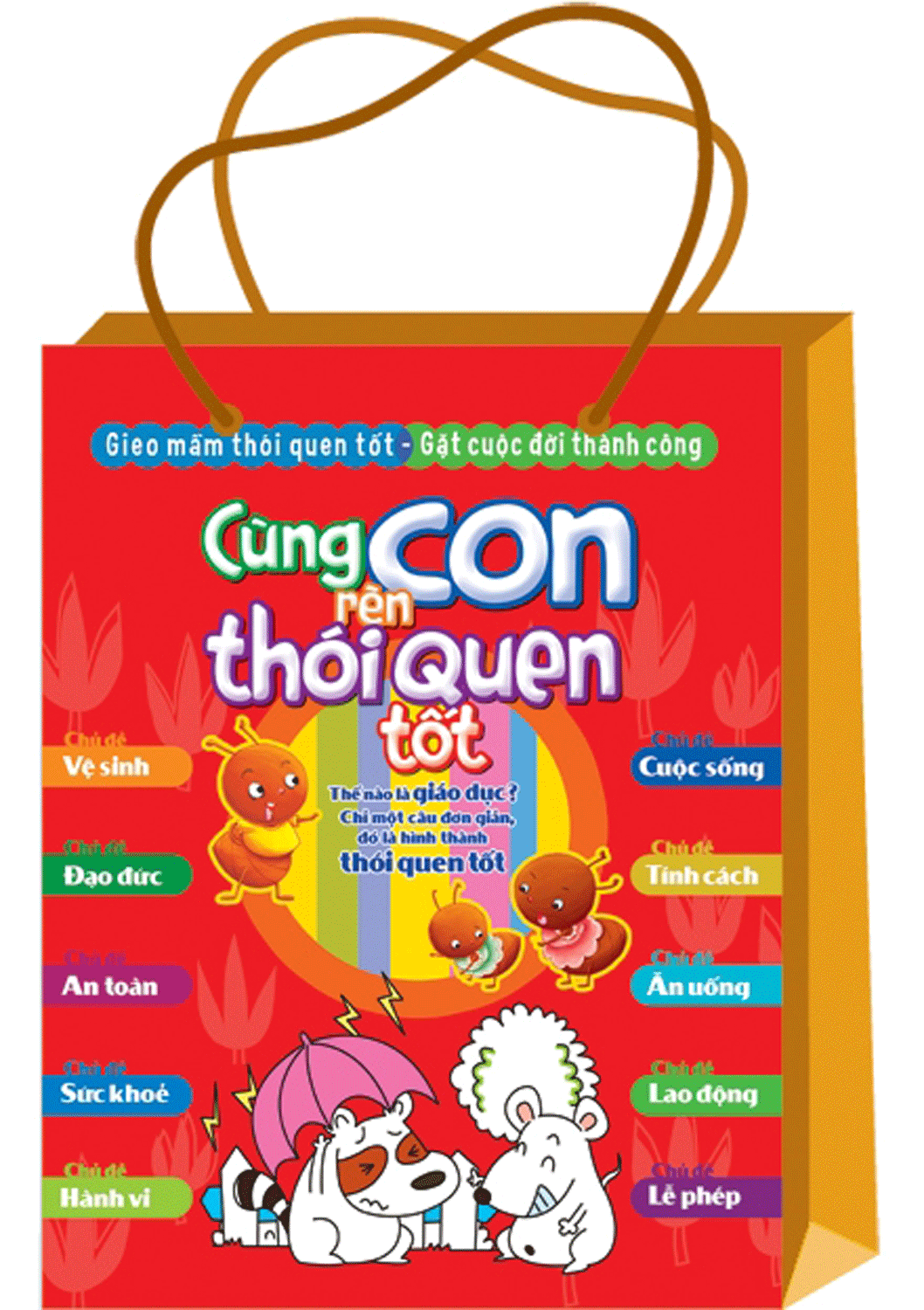 Cùng Con Rèn Thói Quen Tốt - Túi 10 Cuốn