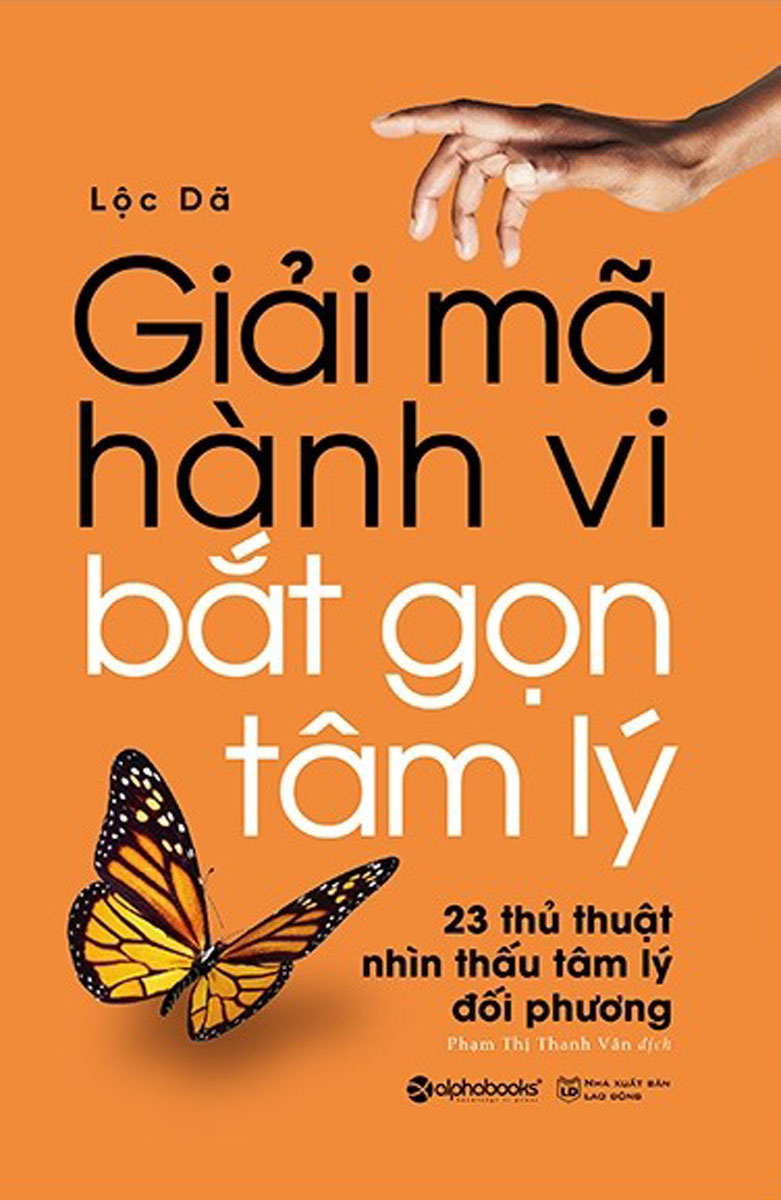 Giải Mã Hành Vi - Bắt Gọn Tâm Lý