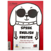 [Tải sách] Speak English Faster – Giao Tiếp Tiếng Anh Lưu Loát Ngay Hôm Nay PDF