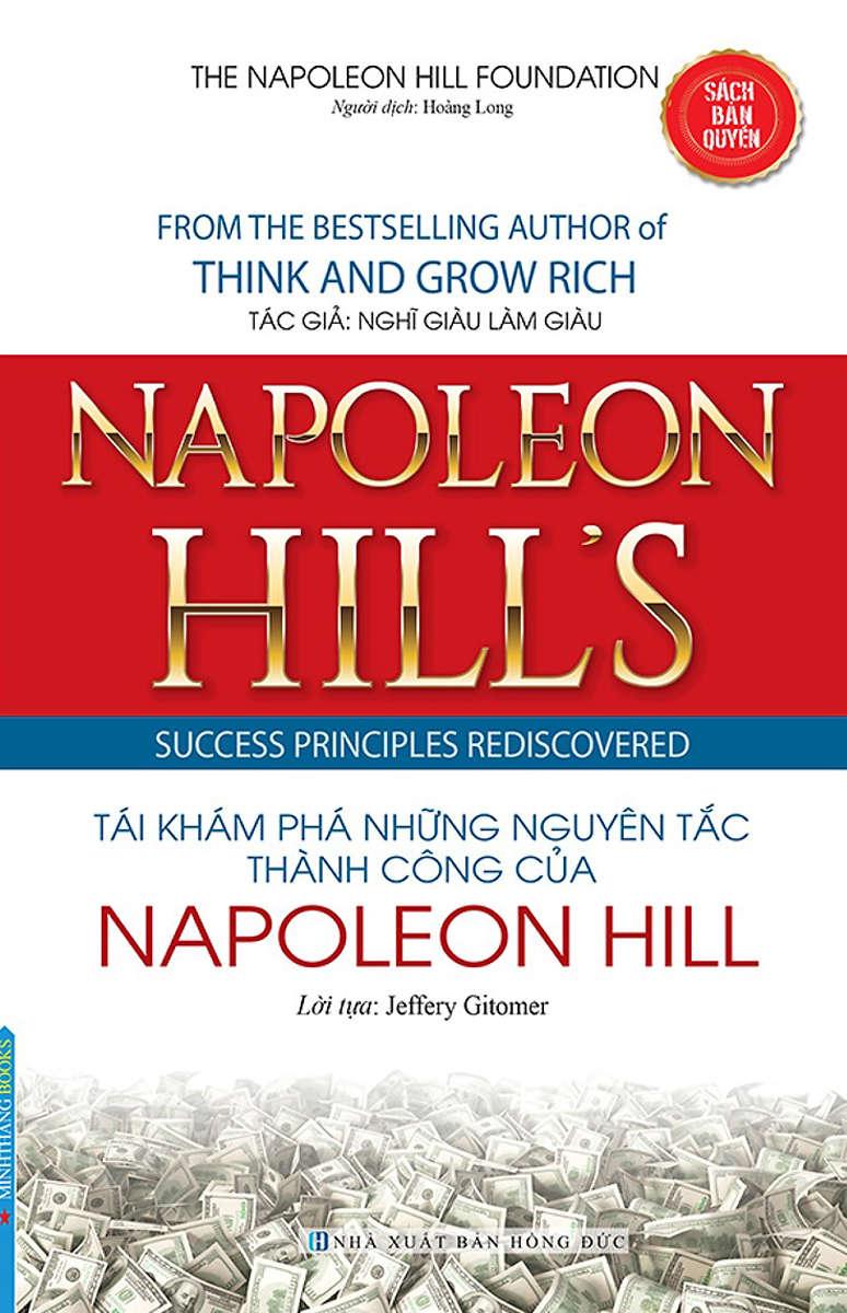 Napoleon Hill's Success Principles Rediscovered - Tái Khám Phá Những Nguyên Tắc Thành Công Của Napoleon Hill