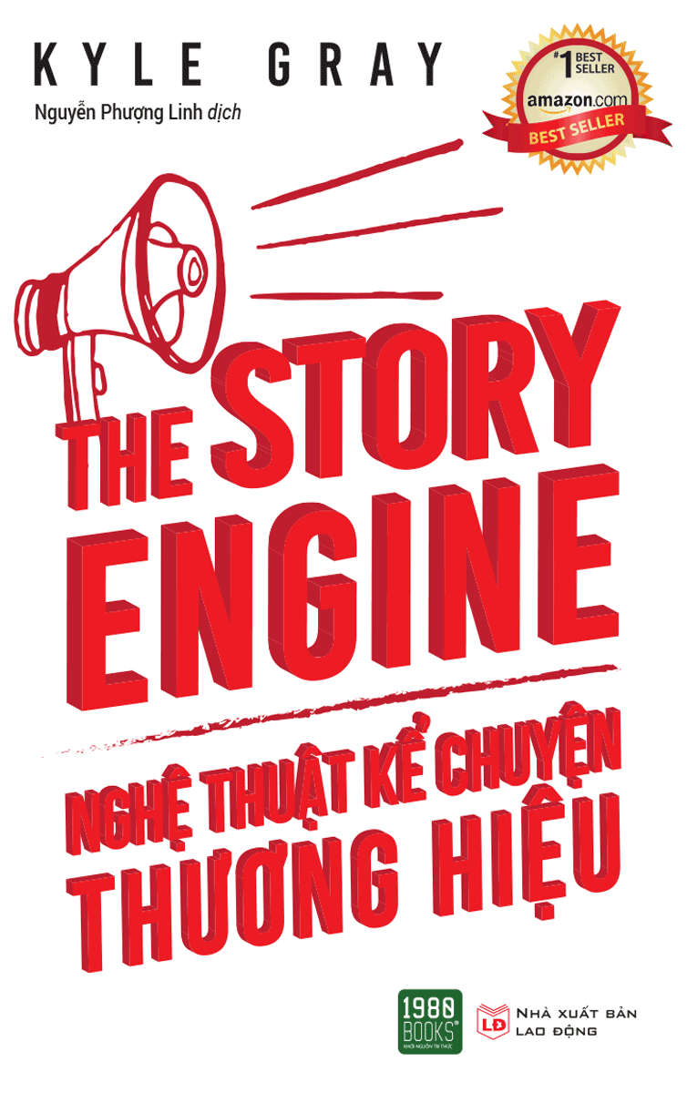 The Story Engine: Nghệ Thuật Kể Chuyện Thương Hiệu