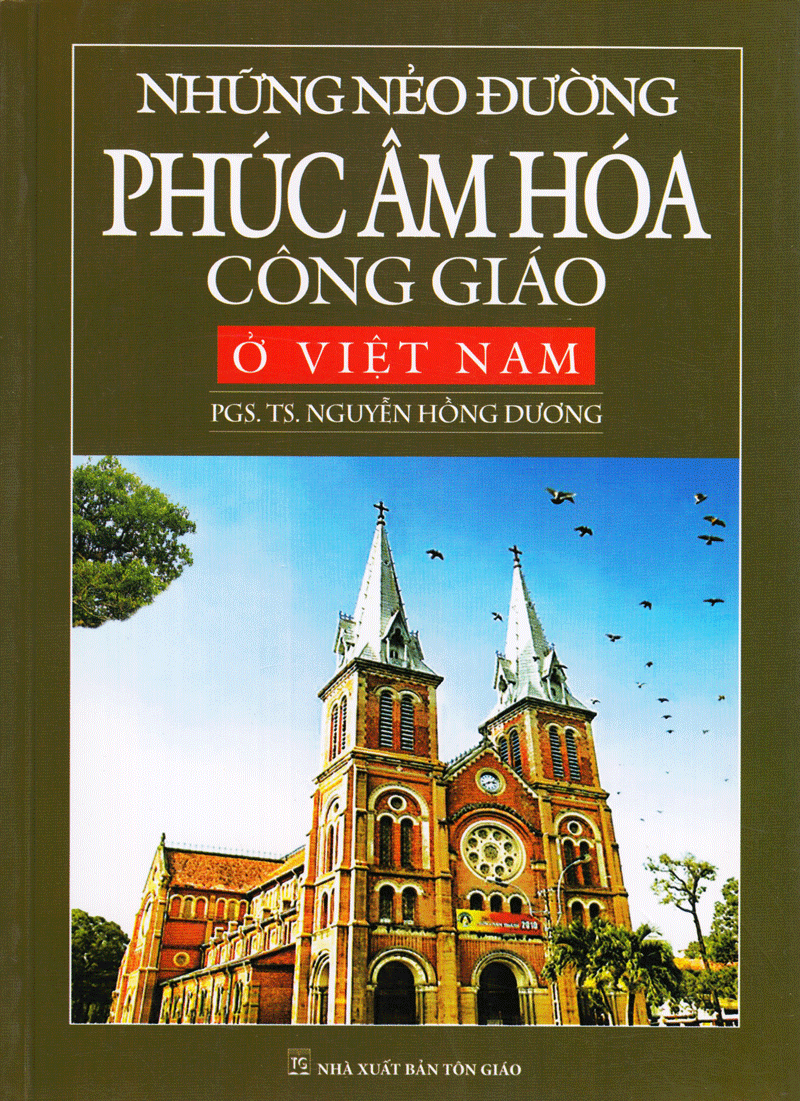 Những Nẻo Đường Phúc Âm Hóa Công Giáo Ở Việt Nam