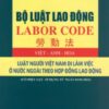 [Tải sách] (Viêt – Anh – Hoa) Bộ luật lao động- Luật người Việt nam đi làm việc ở nước ngoài theo hợp đồng lao động(Có hiệu lực từ ( 01/01/2021) PDF.