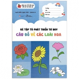 [Tải sách] Bé Tập Tô Phát Triển Tư Duy – Câu Đố Về Các Loài Hoa PDF.