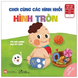 [Tải sách] Ehon Nhận Biết – Chơi Cùng Các Hình Khối – Hình Tròn (Từ 1 – 6 Tuổi) PDF.