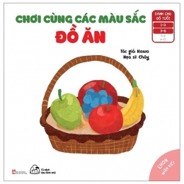 [Tải sách] Ehon Nhận Biết – Chơi Cùng Các Màu Sắc – Đồ Ăn (Từ 1 – 6 Tuổi) () PDF.