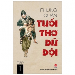 [Tải sách] Tuổi Thơ Dữ Dội – Tập 1 ( 2019) PDF.