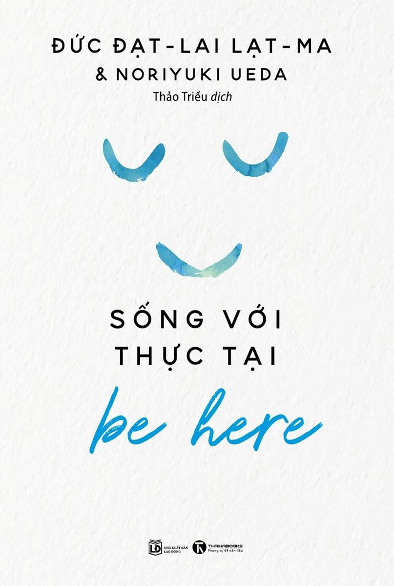 Be Here - Sống Với Thực Tại