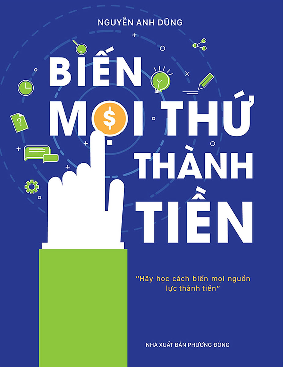 Biến Mọi Thứ Thành Tiền