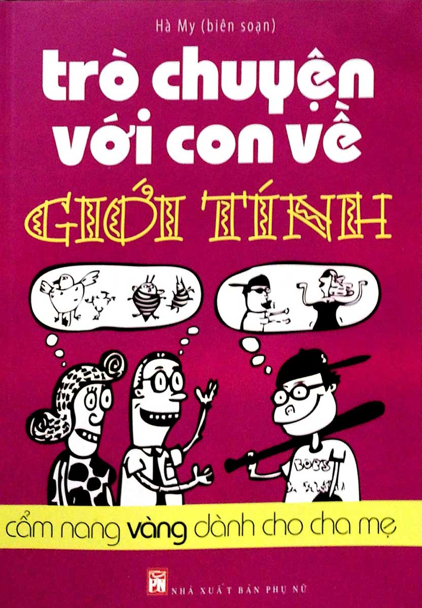 Trò Chuyện Với Con Về Giới Tính - Cẩm Nang Vàng Dành Cho Mẹ