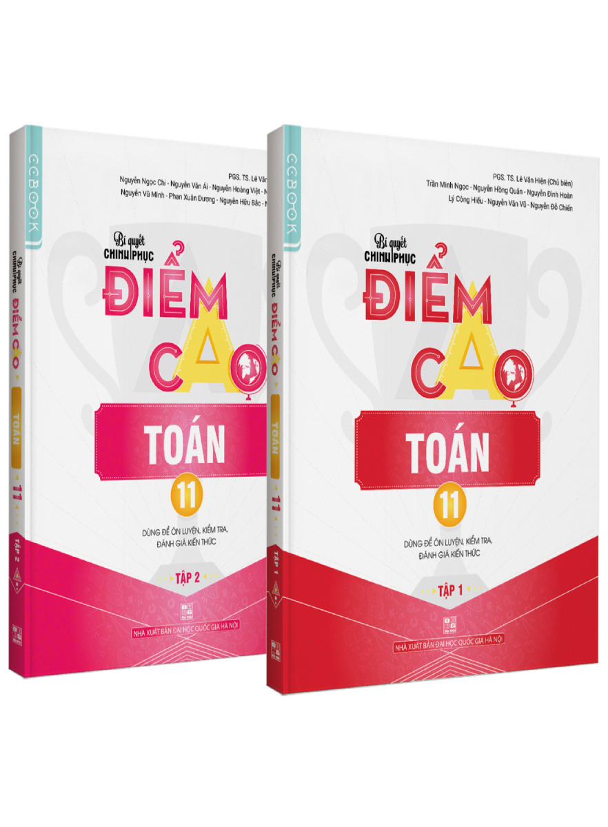 Combo Bí Quyết Chinh Phục Điểm Cao Toán 11 (Bộ 2 Cuốn)