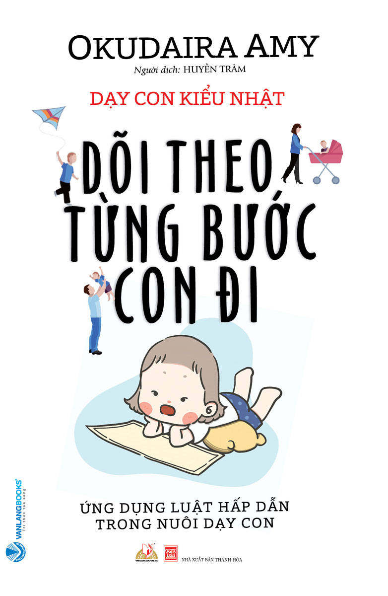 Dạy Con Kiểu Nhật - Dõi Theo Từng Bước Con Đi