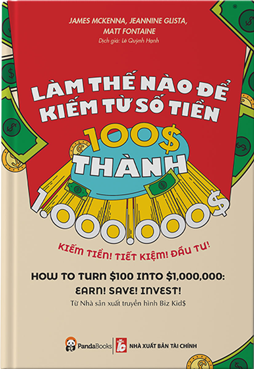 Làm Thế Nào Để Kiếm Từ Số Tiền 100$ Thành 1.000.000$