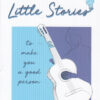 [Tải sách] Little Stories – To Make You A Good Person PDF