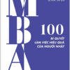 [Tải sách] MBA – 100 Bí Quyết Làm Việc Hiệu Quả Của Người Nhật PDF